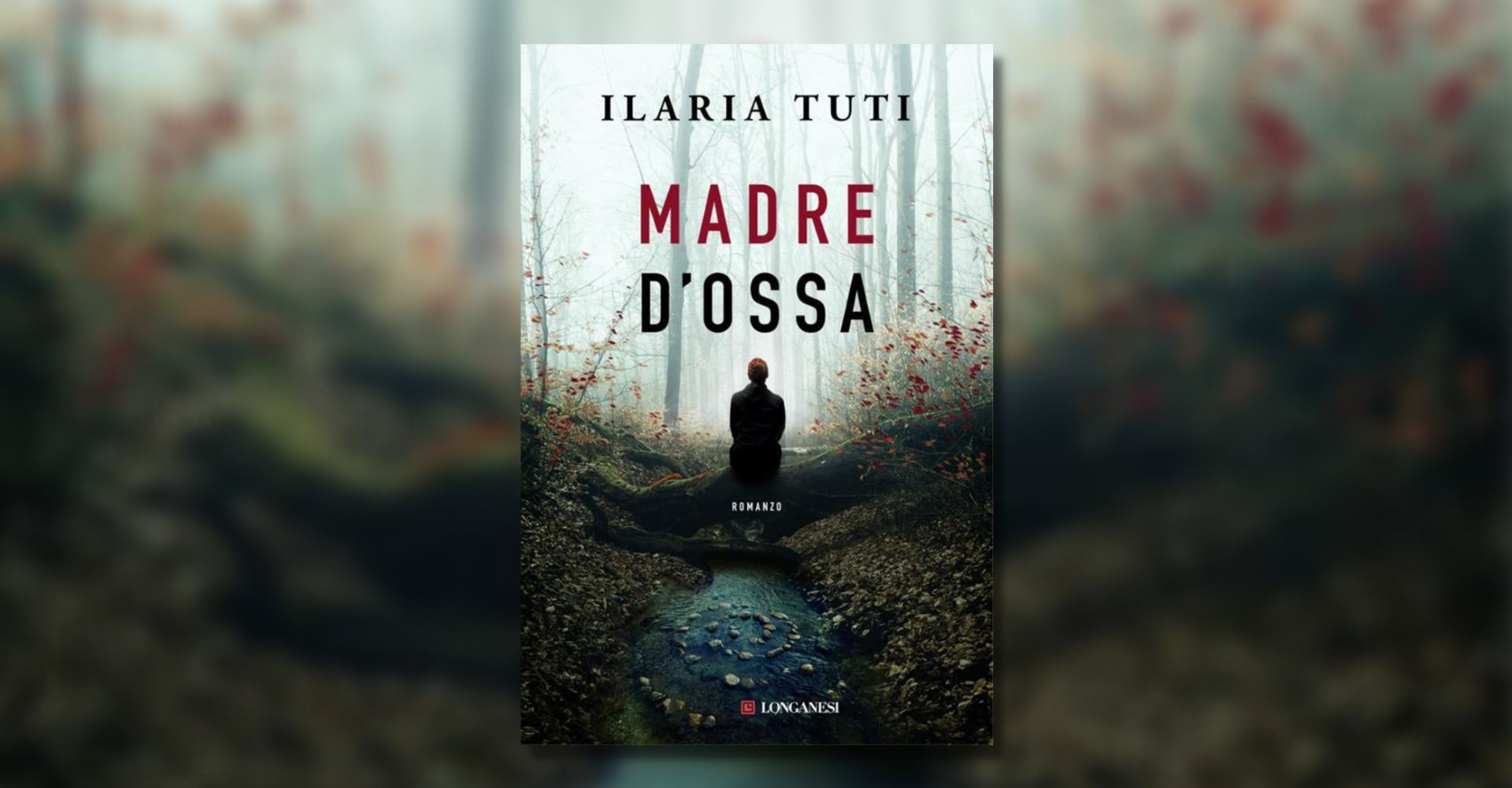 Come vento cucito alla terra: con Ilaria Tuti una storia di amazzoni che  conquistano la libertà 